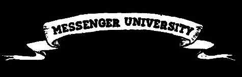 Messenger University